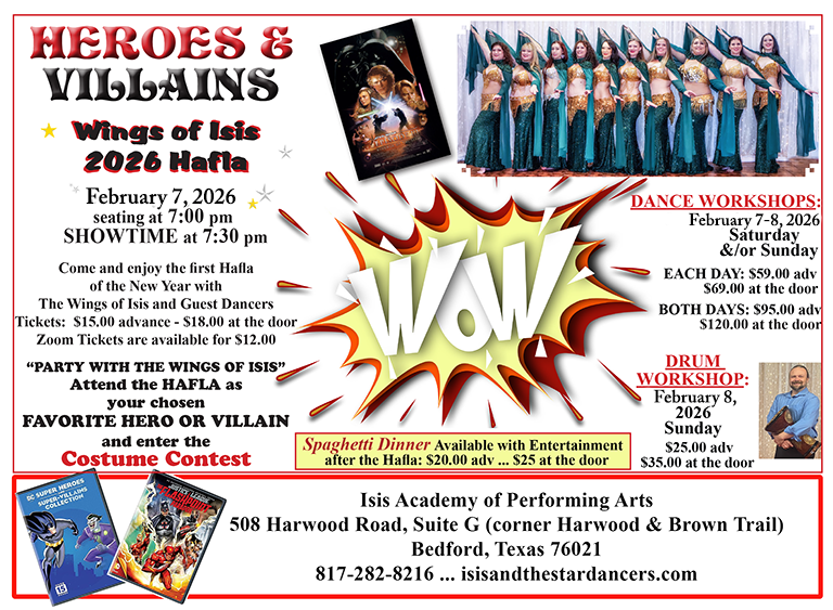 Wings January 2026 Hafla and Workshops Flyer: Heroes and Villains with The Wings of Isis and guest dancers. Hafla on Saturday night, workshops Saturday and Sunday. Attend the Hafla as your chosen Favorite Hero or Villain and enter the costume contest. Spaghetti Dinner available after the hafla.