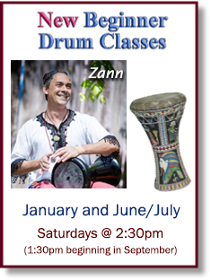 New Beginner Drum Classes with Zann, January and June or July, Tuesdays and Saturdays